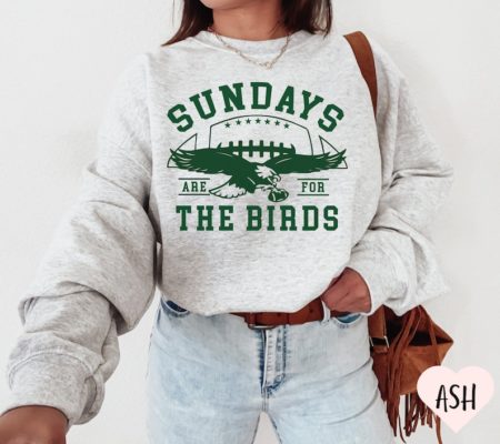 Philadelphia Football Sweatshirt - Philly Eagles Crewneck - Sundays are for the Birds Shirt - Bird Gang Football Sunday Game Day Apparel