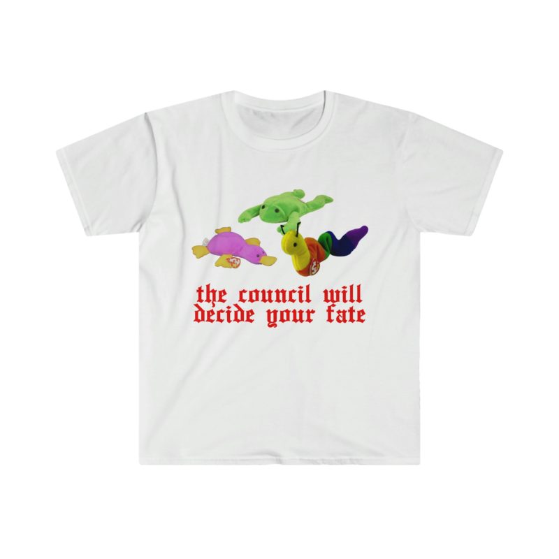 "The Council Will Decide Your Fate" Oddly Specific Shirt - Funny Parody Gift Meme Shirt