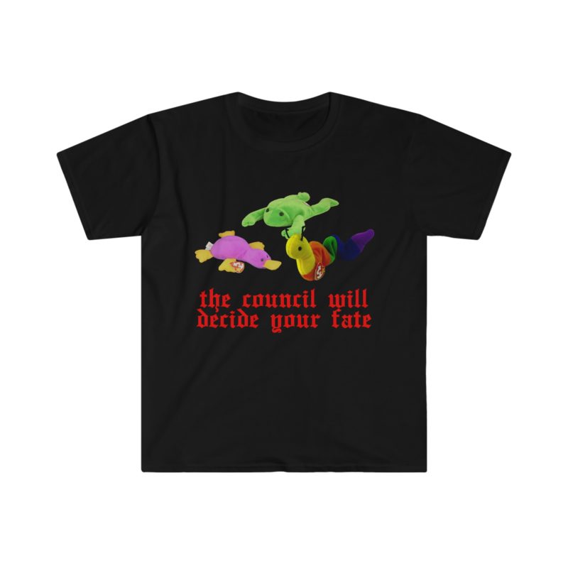 "The Council Will Decide Your Fate" Oddly Specific Shirt - Funny Parody Gift Meme Shirt