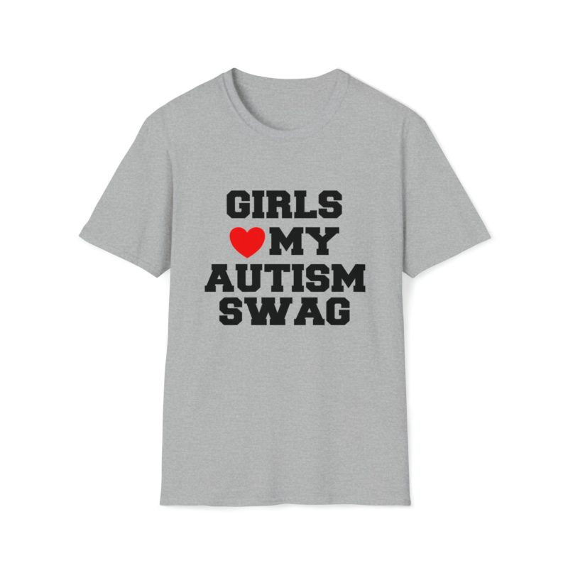 Funny Meme T-Shirt: Girls Love / Heart My Autism Swag Joke Tee - Gift Shirt