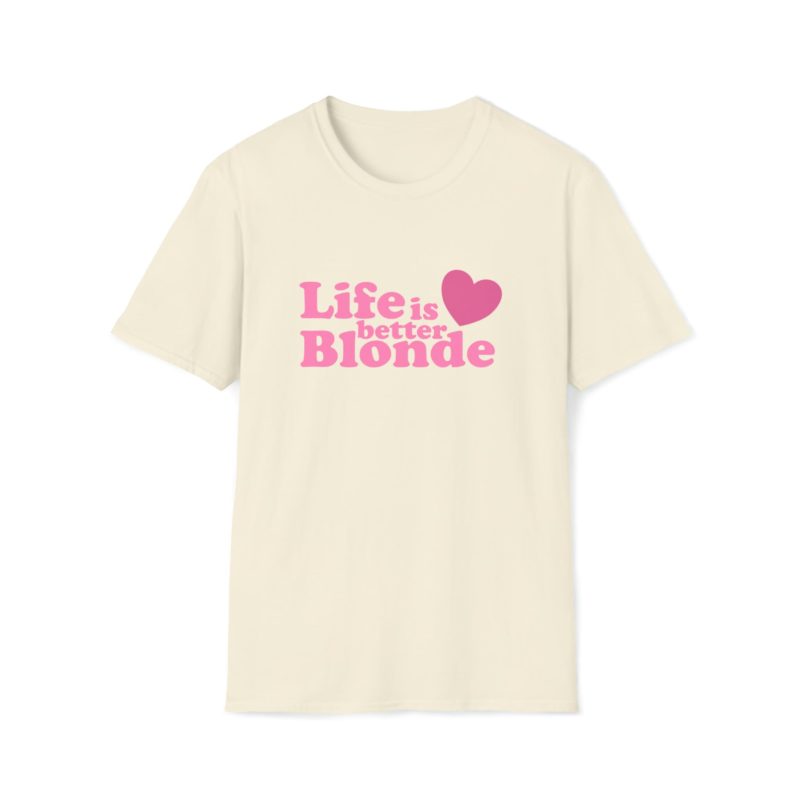 Funny Y2K Meme T-Shirt: Life is Better Blonde in 2000's Style - Joke Tee, Gift Shirt