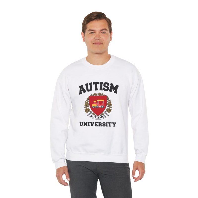 Autism University Funny Meme Sweatshirt - Joke Crewneck Gift Sweater