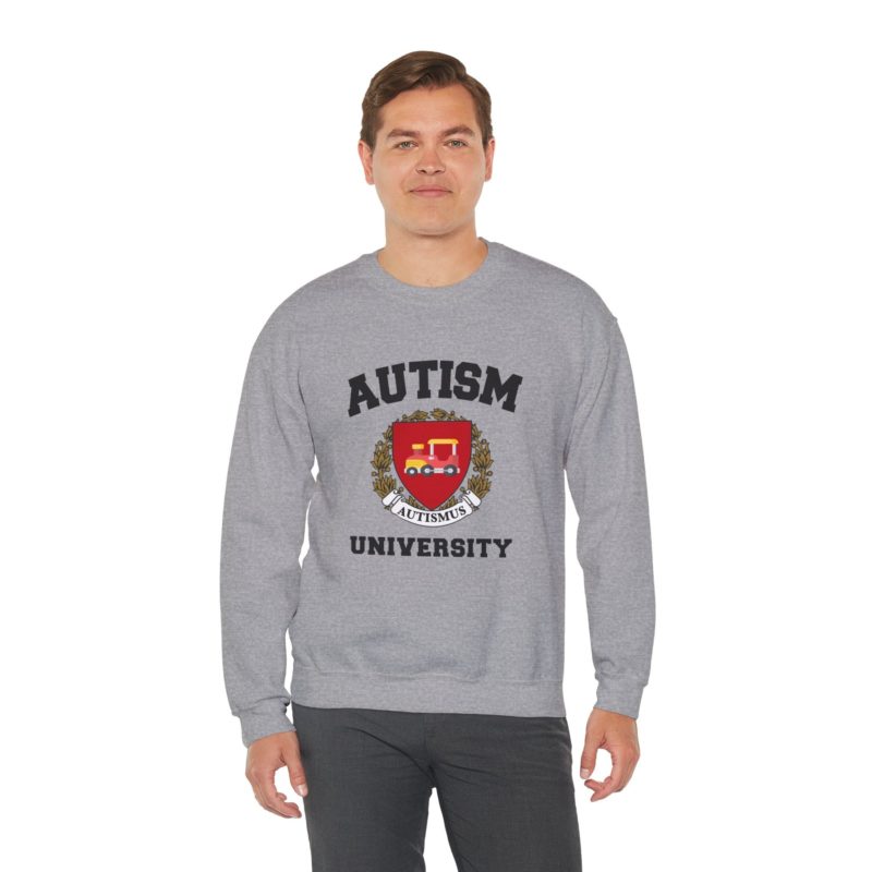 Autism University Funny Meme Sweatshirt - Joke Crewneck Gift Sweater